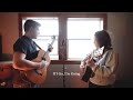 If i go im going  gregory alan isakov acoustic cover by chase eagleson and sierraeagleson