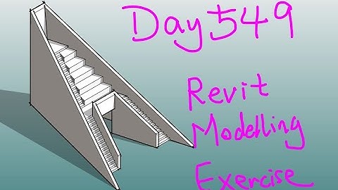 Revit Modelling Exercise (Day 549)