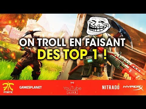 ON TROLL EN FAISANT DES TOP1 SUR FORTNITE BATTLE ROYALE - ON TROLL EN FAISANT DES TOP1 SUR FORTNITE BATTLE ROYALE