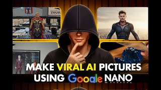 How to Make VIRAL AI Pictures with Google Nano Banana (Step by Step Tutorial)