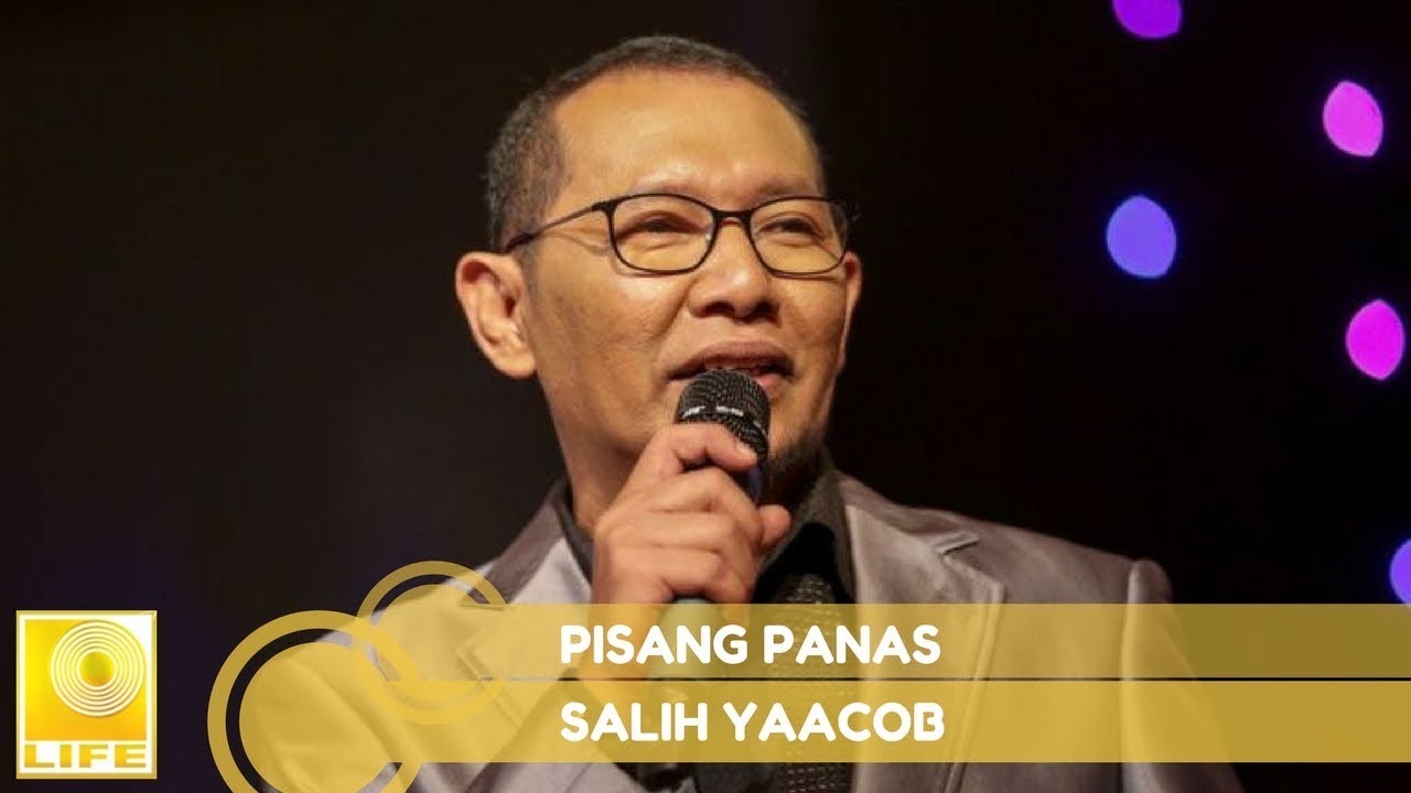 Salih Yaacob Pisang Panas Official Audio Youtube