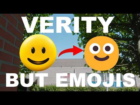 It's me, It's Verity BUT emojis 🔥