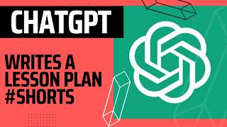 ChatGPT Writes a Lesson Plan #shorts