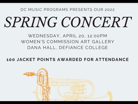 Defiance College - DC Music Programs Spring Concert