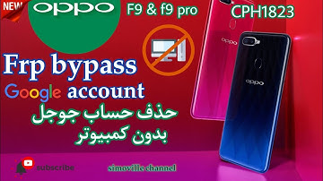 Oppo cph1823 f9 & f9 pro frp bypass remove account google 👍 easy méthode