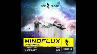Mindflux - Dreaming (Original Mix) [Hyper Reality Records]