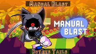 Manual Blast But Its Tails [COVER