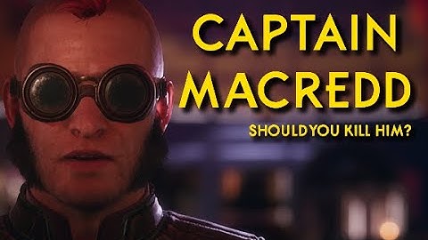 The Outer Worlds Lore: Is Killing Captain MacRedd Morally Correct?