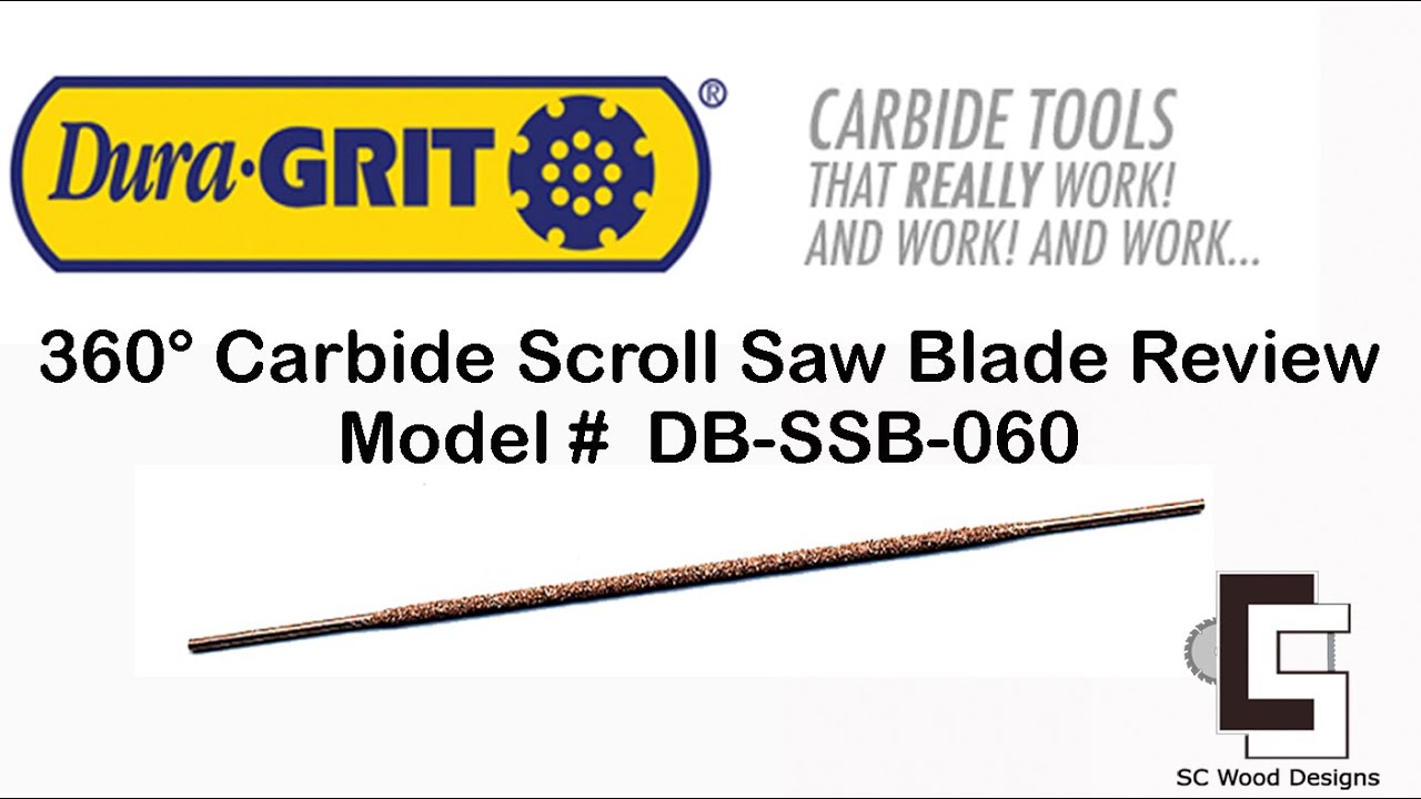 Duragrit 360° Carbide Scroll Saw Blade Review YouTube