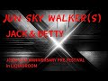 JACK &amp; BETTY J(S)W 20th ANNIVERSARY PRE FESTIVAL -JUN SKY WALKER(S)-