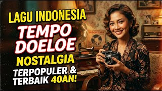 Koleksi Lagu Kenangan 40–60an | Nostalgia Rindu Lama Membawa Ingatan ke Masa Lalu