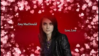 Amy Macdonald - Love, Love (sub.Ro.)