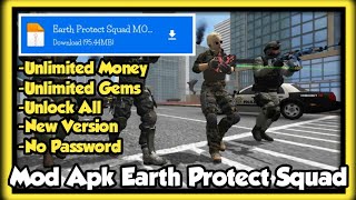 UNLIMITED MONEY & GEMS, UNLOCK ALL, NEW VERSION - Mod Apk Earth Protect Squad screenshot 4