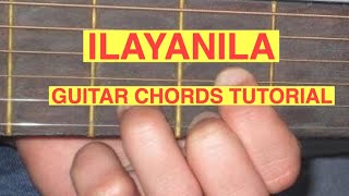 Video thumbnail of "ILAYANILA.GUITAR CHORDS TUTORIAL"