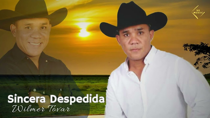 Wilmer Tovar - Sincera Despedida