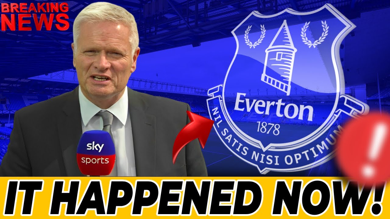 HILL DICKINSON ON THE HORIZON AND TOFFEES MOVE STRONGLY! RICHARLISON, WALKER AND MUCH MORE! EVERTON