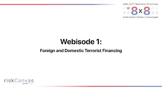 Episode 1: Foreign and Domestic Terrorist Financing Update