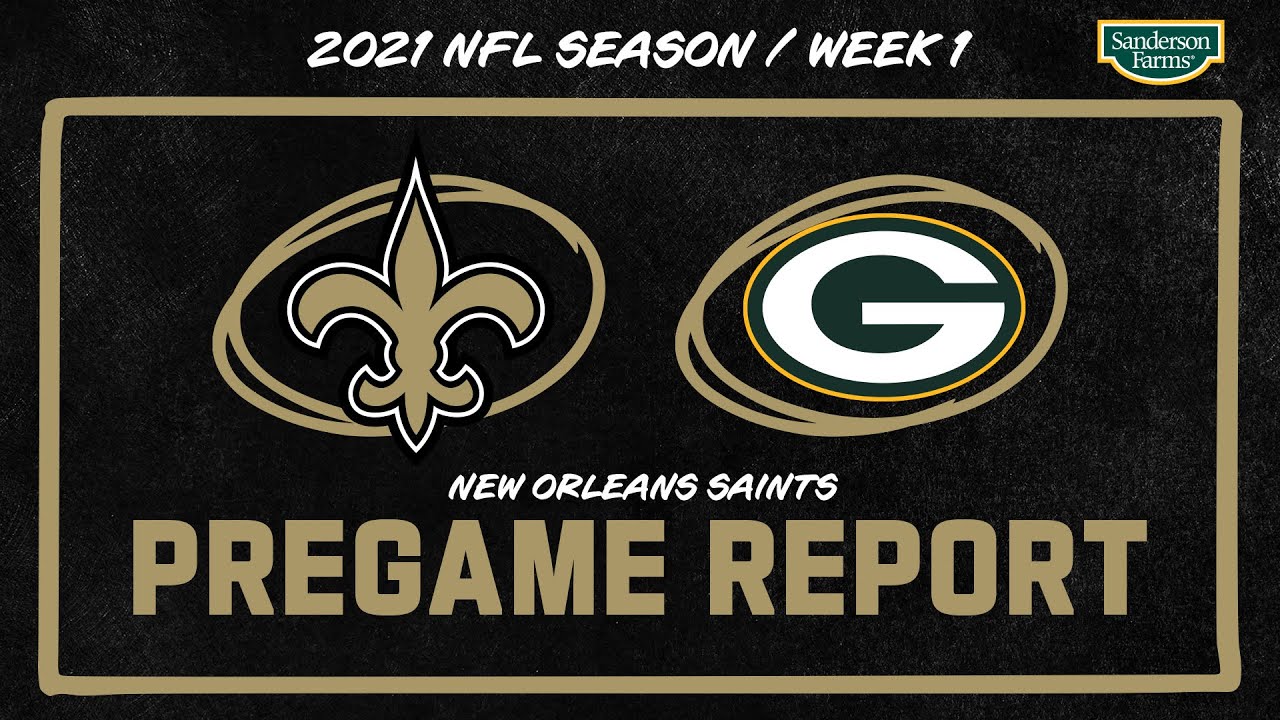 Packers vs. Saints Pregame Report - Week 1