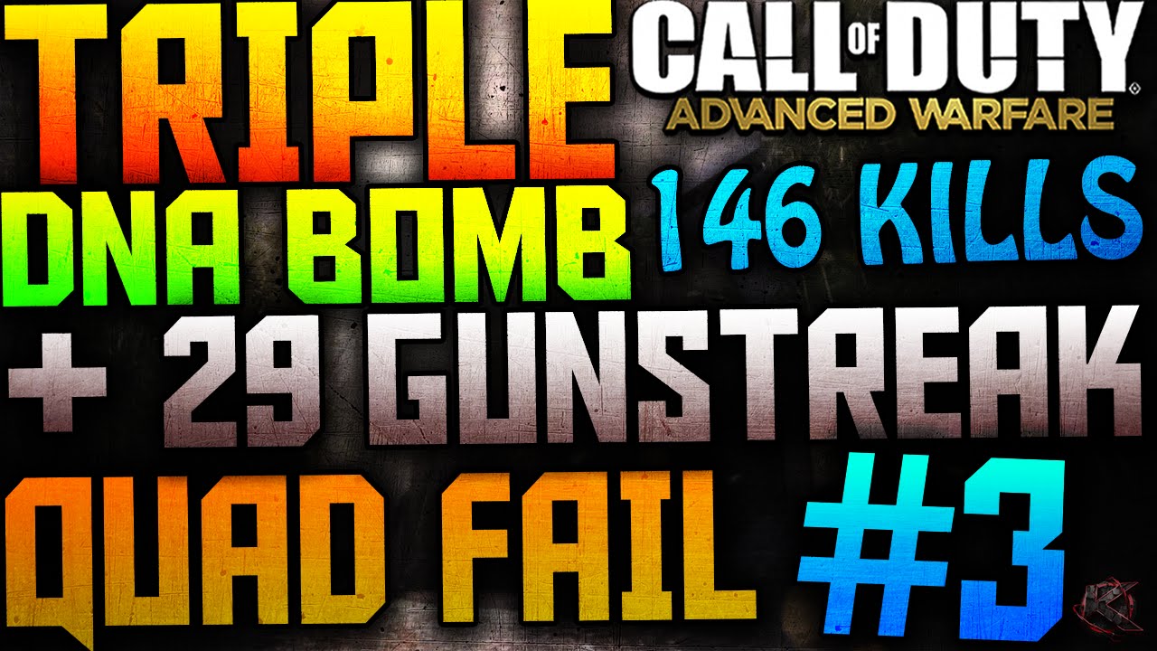 Advanced Warfare - Triple DNA Bomb + 29 Gunstreak w/ 146 KILLS - ROAD TO THE QUAD DNA BOMB #3!