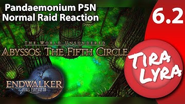 [Lyra] Pandaemonium Abyssos: The Fifth Circle (FFXIV Endwalker P5N Normal Raid Blind Reaction)