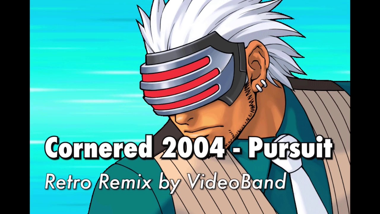 Cornered Pursuit 2004 - Phoenix Wright Ace Attorney T&T Retro Remix