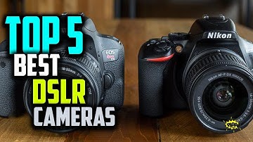 Top 5 Best DSLR Camera Reviews | Photography & Video