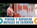 Pintar y repintar metales de exterior (Bricocrack)