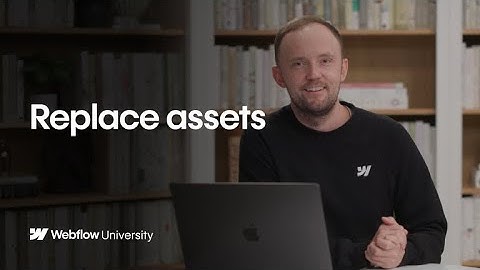 Replacing assets in the Assets panel – Webflow Tutorial