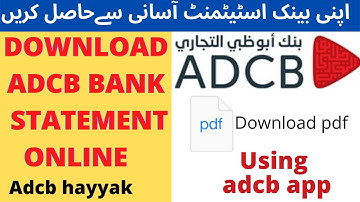 How to download adcb bank statement from app|adcb bank statement print
