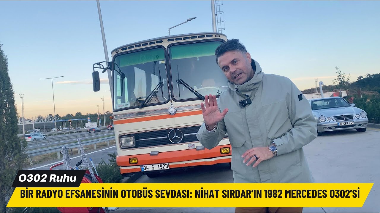 Bir Radyo Efsanesinin Otobüs Sevdası: Nihat Sırdar’ın 1982 Mercedes O302’si