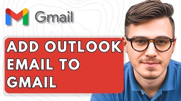 How To Add Outlook Email Account To Gmail [2025 Guide]
