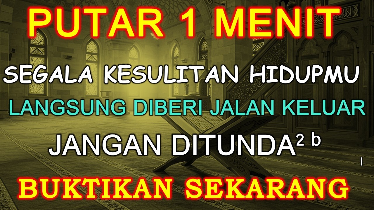 PUTAR WALAU 1 MENIT ALLAH AKAN LANCARKAN REZEKI DAN USAHA DIANGKAT DERAJAT TERBEBAS DARI HUTANG #327