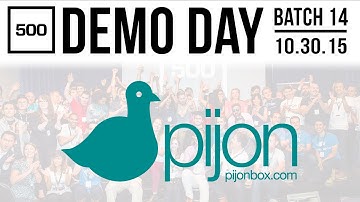 [500 STARTUPS DEMO DAY 2015] POST-SEED, Pijon