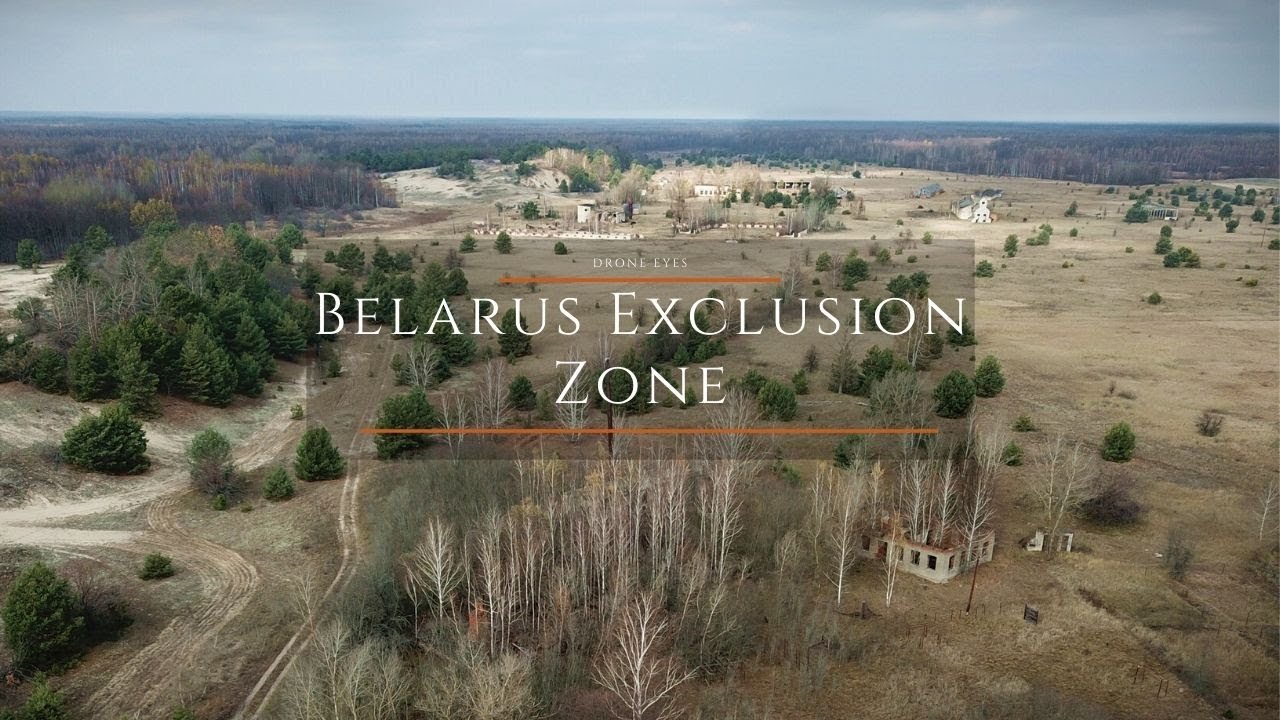Belarus Exclusion Zone - drone  eyes