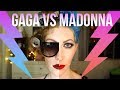 GAGA vs MADONNA