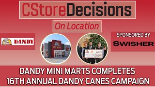 Dandy Mini Marts Completes 16th Annual Dandy Canes Campaign