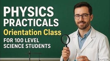 PHYSICS PRACTICAL CLASS FOR 100 Level Science Students…