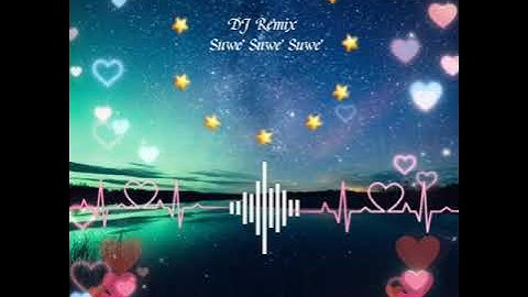 DJ New Remix 2021 Suwe Suwe Suwe