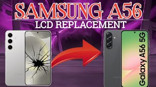Samsung A56 Lcd Display Replacement