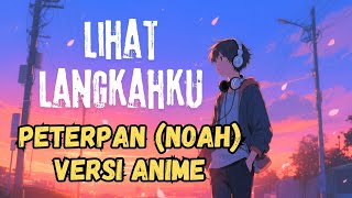 Lihat Langkahku – Peterpan Versi Anime Fresh Banget
