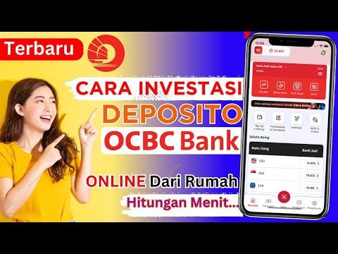 Cara Investasi Deposito di One Mobile OCBC
