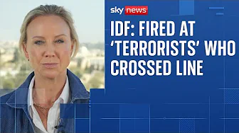 Israeli military says it fired at 'terrorists' who crossed IDF line of withdrawal