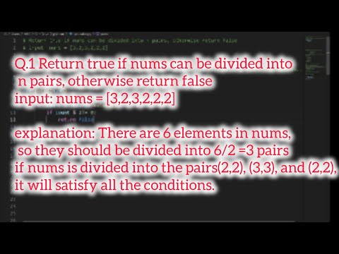 Python: Return True if nums can be divided into n pairs, otherwise return false| Python Interview