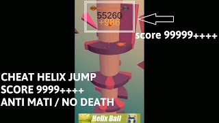 Tutorial Cheat Helix Jump No Death Score 9999++++ screenshot 4
