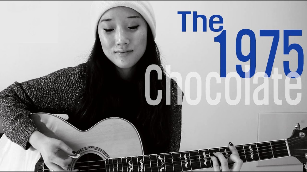 The 1975- Chocolate (cover) .