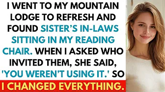 I Walked Into My Own Mountain Lodge—And Found My Sister Hosting Christmas Like She Owned The Place