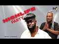 HIGHLIFE PARTY TIME Daddylumba Lumba Ghanamusic Oforiamponsah Daasebre Amakyedede HIGHLIFE PARTY TIME Daddylumba Lumba Ghanamusic Oforiamponsah Daasebre Amakyedede