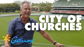 Exploring Adelaide | Getaway 2021