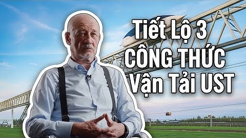 👉Anatoli Unitsky Tiết Lộ 3 CÔNG THỨC Vận Tải UST: AN TOÀN Tuyệt Đối, RẺ Hơn Gấp 5 Lần!