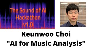 AI for Music Analysis: Keunwoo Chois Keynote Talk at 1st TSOAI Hackathon